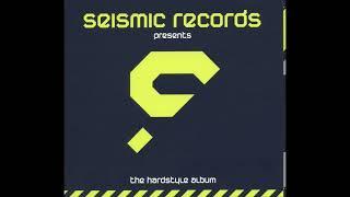 Seismic Records - The Hardstyle Album 2004 - CD1