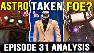 MECHA SCIENTIST IS CAPTURED?! ASTRO TITAN!? Skibidi Invasion 31 Analysis All Secrets Easter Eggs