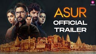 Asur Season 1 - Official Trailer | Jio Cinema | Arshad Warsi | Barun Sobti | Theatrical Trailer
