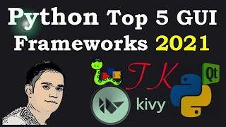 Python Top GUI Frameworks For 2021