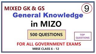 MIZO | GENERAL KNOWLEDGE Questions [500] HRIAT NGEI NGEI TUR [PART-9 ] | MCS,SSC,MSSSB