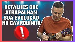 ATENÇÃO A ESTES DETALHES NA HORA DE APRENDER CAVAQUINHO | PROFESSOR DANIEL MARTINS