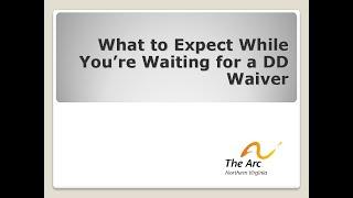 What to Expect While Youre Waiting for a DD Waiver