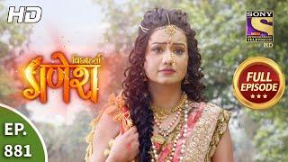 Vighnaharta Ganesh - Ep 881 - Full Episode - 23rd April, 2021