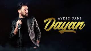 Aydin Sani - Dayan 2022 | Azeri Music [OFFICIAL]