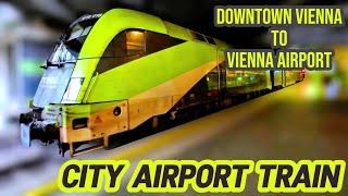 How to Travel from Downtown Vienna to the Airport in style! (4K)