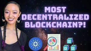 CARDANO the Most Decentralized Blockchain?! Here's the Data