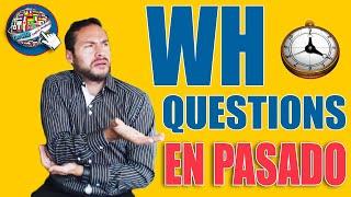  Cómo hacer PREGUNTAS con WH en PASADO SIMPLE | Wh questions - did PREGUNTAS personales en ingles