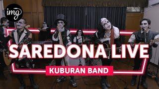 SAREDONA - KUBURAN BAND (LIVE AT INDOMUSIKGRAM)