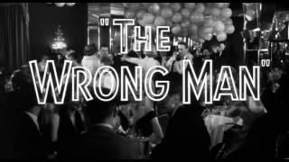 The Wrong Man 1956 -- OPENING TITLE SEQUENCE