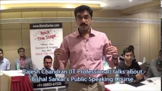 IT professional Rajesh Chandran talks Highly About Bishal Sarkar's Public Speaking Course