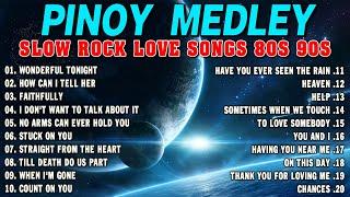 Nonstop Slow Rock Medley  Slow Rock Love Song Nonstop 70s 80s 90s Best Nonstop Pinoy Medley