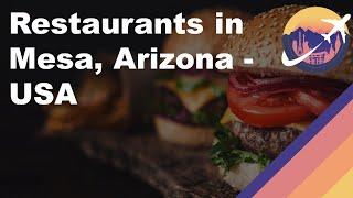 Restaurants in Mesa, Arizona - USA