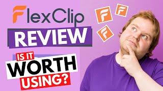 FlexClip Review & Tutorial - Is FlexClip Worth Using?