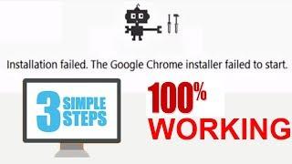 How to Fix “Google Chrome Installer Failed to Start” Error in Windows 10/8/7 (100% Working)