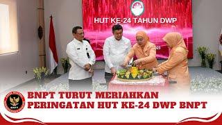 Kepala BNPT Berharap Agar DWP BNPT Turut Berperan Tingkatkan Ketahanan Keluarga dari Radikalisme