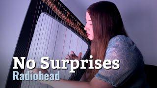 Radiohead - No Surprises (Harp Cover) + Sheet Music