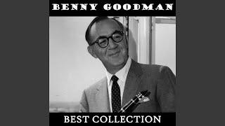 Benny Goodman Medley: Stompin' at the Savoy / When Buddha Smiles / Runnin' Wild / Sing, Sing,...