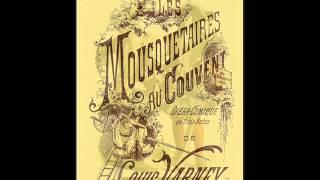 Louis Varney - Les Mousquetaires au Couvent Overture