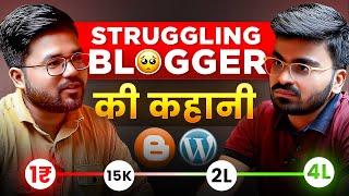 New Blogger Made 4 Lakhs In 2 Years! | Story of Struggling Blogger | The Truth Of Blogging In 2024!