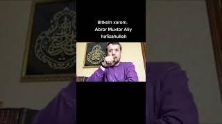 Bitcoin halolmi?.../ Abror Muxtor Aliy