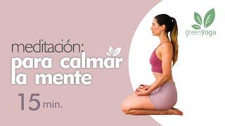 Meditación guiada para calmar la mente