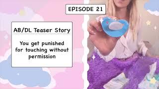 AB/DL Teaser Episode 21 - You get punished for touching without permission