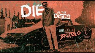 DIE IN THE DISCO #4: @ItaloBrutalo [ Detroitalo, Electro, EBM, Techno]