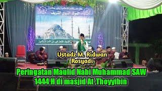 Ustadz M. Ridwan Rosyadi - Peringatan Maulid Nabi Muhammad SAW 1444 H di masjid At-Thoyyibin