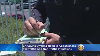 LA Courts Offering Remote Appearances For Traffic, Non-Traffic Infractions