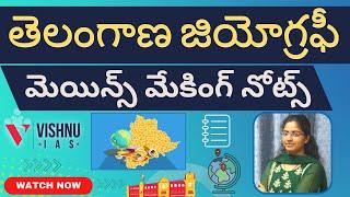 Telangana geography mains notes making| TSPSC GROUP - 1