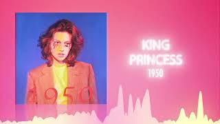 King Princess - 1950 (Official Audio)   Love Songs