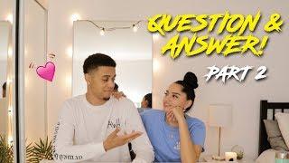 GIRLFRIEND Q&A PART 2! | KBURTON & THEEREALKARLAJ