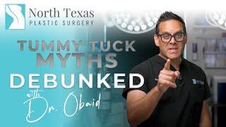 Tummy Tuck Myths DEBUNKED | with Dr. Obaid