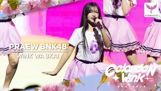 [Praew BNK48] Fancam - WINK WA 3KAI - BNK48 19th SINGLE「Colorcon Wink」FIRST PERFORMANCE