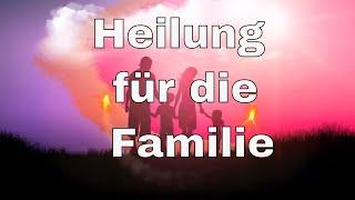  Heilung für die Familie | smaranaa.eu 