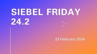 Siebel Friday 24.2 - Binary Brilliance