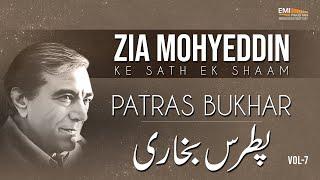 Patras Bukhari | Zia Mohyeddin Ke Sath Aik Shaam Vol.7