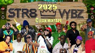 Latest Dancehall Mix 2025 Clean (Str8 Vybz) Vybz Kartel, Popcaan, Masicka, Squash, Alkaline,Valiant