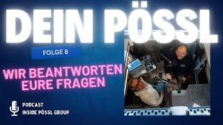 Dein Pössl Podcast - Folge 8  | Wir beantworten eure Fragen #Q&A