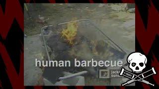 HUMAN BARBECUE • johnny knoxville