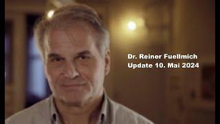 Statement Dr. Reiner Fuellmich 2024 10.05.