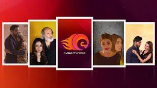 Elements Prime | Premium Entertainment Channel
