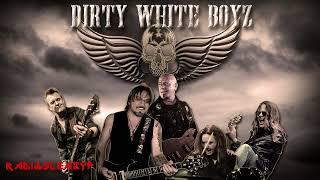 Dirty White Boyz - Bring it on (2017)