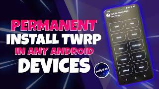 Install TWRP Recovery in any android device | With PC | Official Method 2022 #customroom #miui13