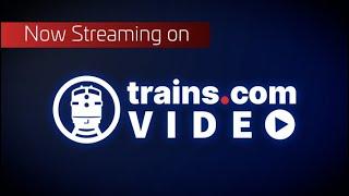 Trains.com Series Highlights