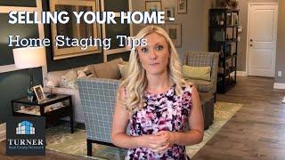 Selling a house - Home Staging Tips from Turner REN