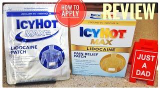How To Use ICY HOT Max Strength Pain Relief Patch Review &  How To Apply