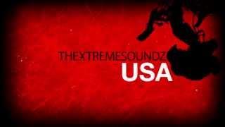 TheXtremesoundz USA | Hosted By Blake | Official Intro