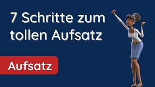 So wirst auch du  zum Aufsatzprofi